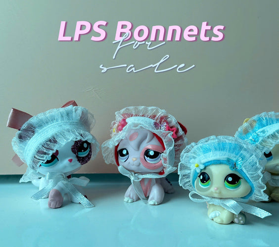 LPS Bonnets